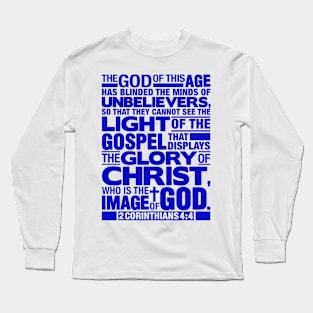 2 Corinthians 4:4 Glory of Christ Long Sleeve T-Shirt